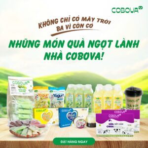 Đặc Sản Ba Vì - Những Món Quà Ngọt Lành Từ COBOVA